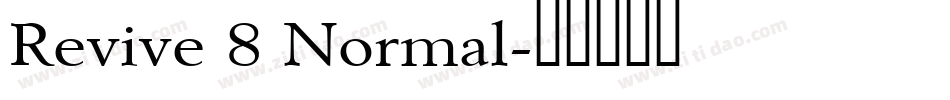 Revive 8 Normal字体转换